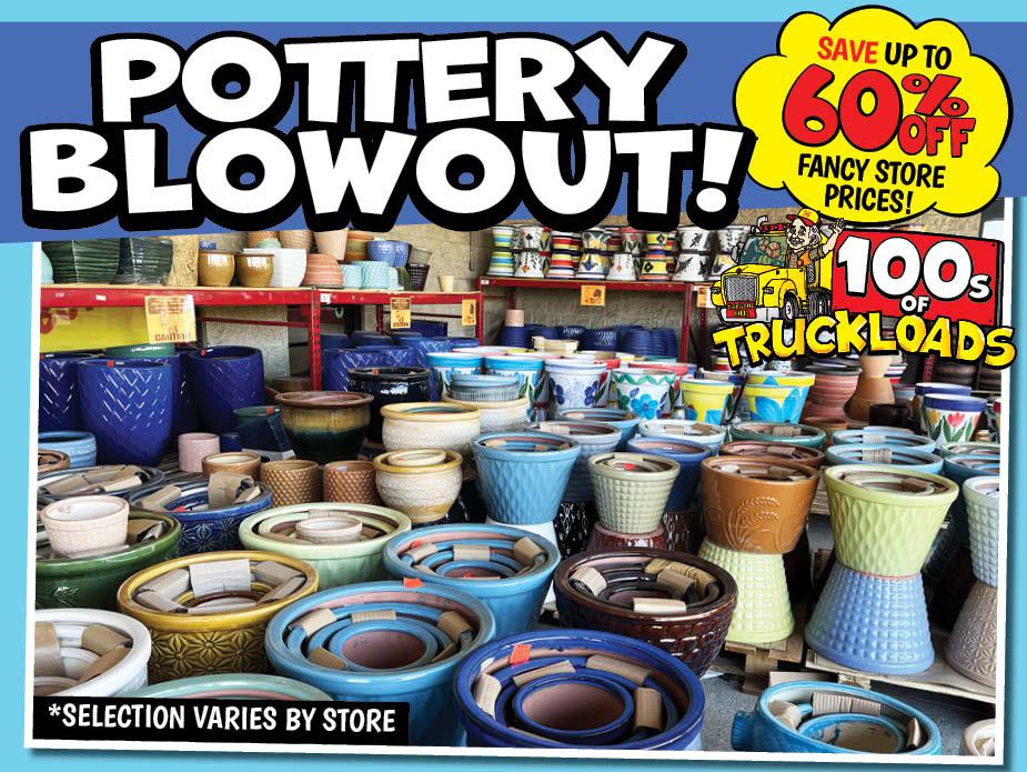 Pottery Blowout